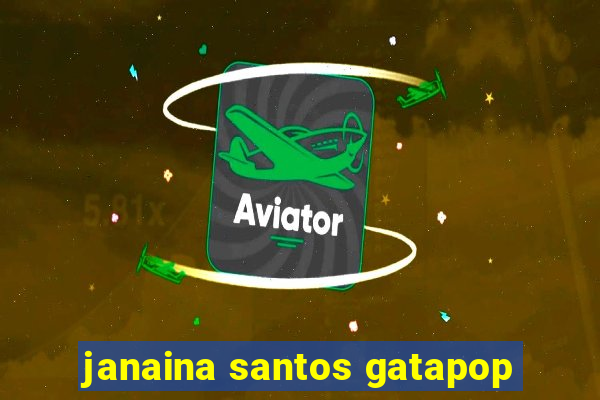 janaina santos gatapop